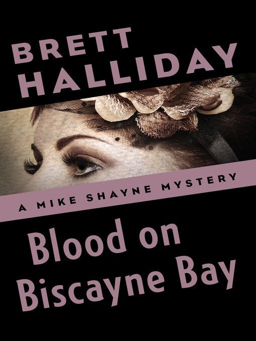 Title details for Blood on Biscayne Bay by Brett Halliday - Wait list